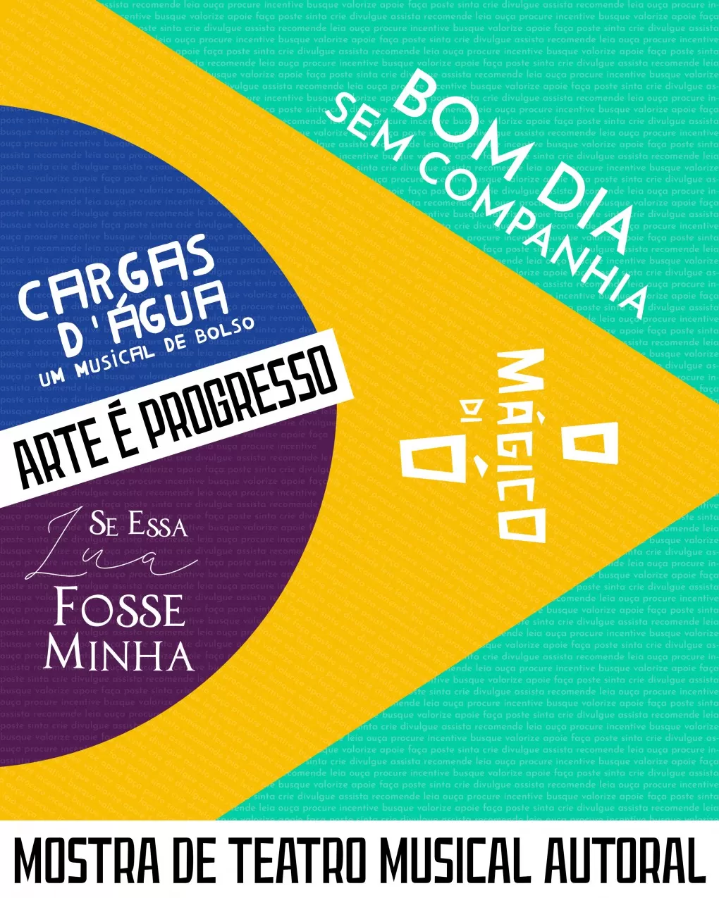 Vem aí: Mostra de Teatro Musical Autoral "Arte É Progresso"