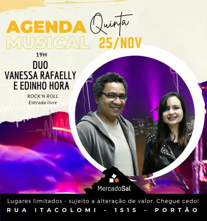 Mercado Sal recebe duo Vanessa Rafaelly e Edinho Hora hoje; quinta-feira (25) 3 Mercado Sal recebe duo Vanessa Rafaelly e Edinho Hora hoje; quinta-feira (25)