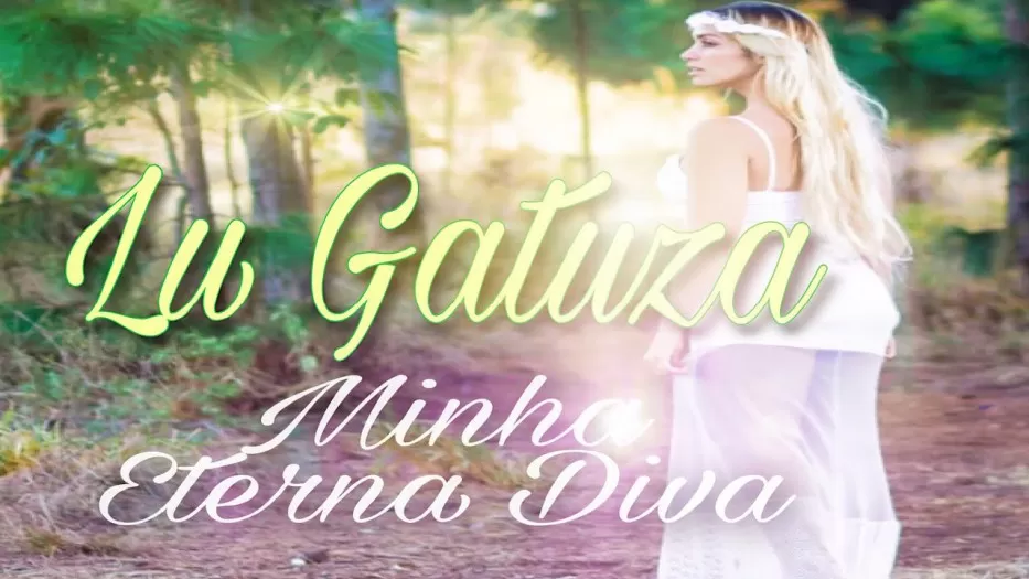 Lu Gatuza divulga novo single, "Minha eterna diva", dedicado a irmã 1 Lu Gatuza divulga novo single, "Minha eterna diva", dedicado a irmã